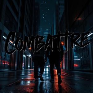 Combattre (feat. GunDei)