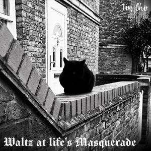 Waltz at Life’s Masquerade