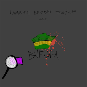 Bufunfa (feat. Brocasito & Tonny Gang)