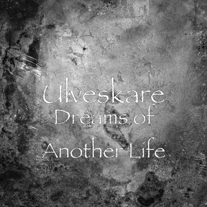 Dreams of Another Life