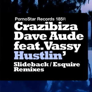 Hustlin (Slideback Remix)