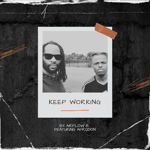 Keep Working