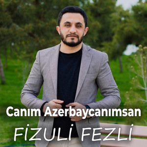 Canım Azerbaycanımsan