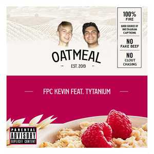 Oatmeal (feat. Tytanium)