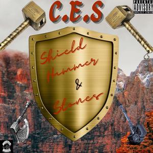 Shield Hammer & Stones (feat. C.E.S.)