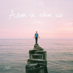 Adem In, Adem Uit (Live) (Live)