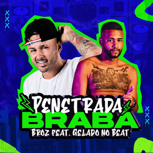 Penetrada Braba