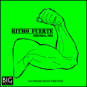 Ritmo Fuerte (Original Mix)