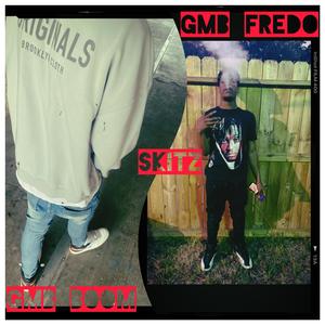 Skits (feat. Gmb_fredo)