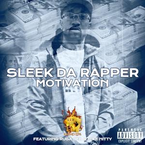 Motivation (feat. Mike Nitty & Ruga Redd)