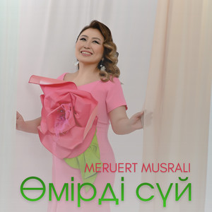 Өмірді сүй