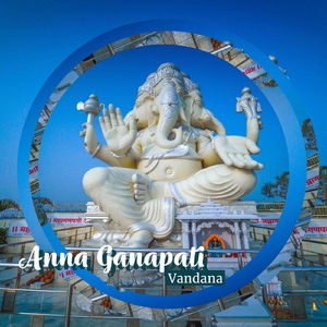 Anna Ganapati Vandana