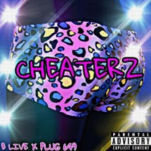 Cheaterz (feat. Plug 649)