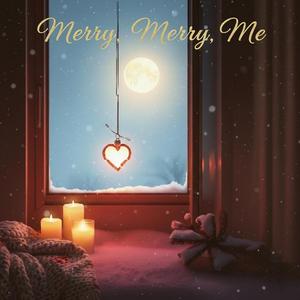 Merry, Merry Me