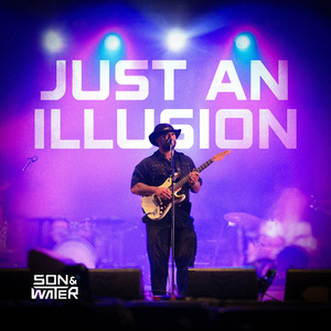 Just An Illusion
