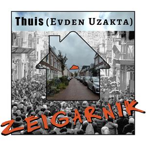 Thuis (Evden Uzakta)