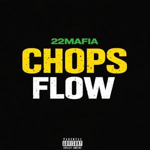 Chops Flow