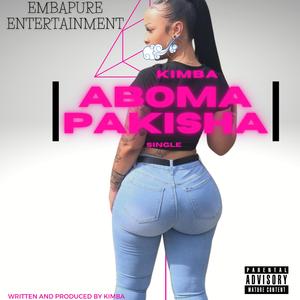 Abomapakisha (feat. Kimba & M2 Ow Stains)