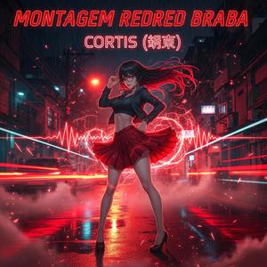 MONTAGEM REDRED BRABA CORTIS (코르티스) FUNK