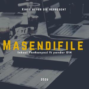 Masendifile (feat. Yander014)