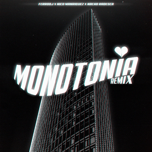 Monotonia (Remix)