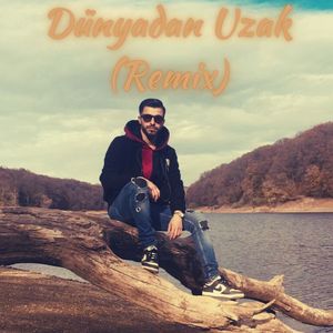 Dünyadan Uzak (Remix)