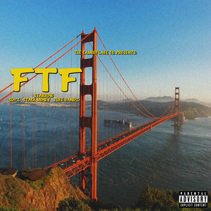 F.T.F. (feat. Stack Money & Tuke Bandz)