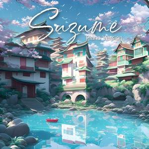 Suzume (Piano Instrumental Version)