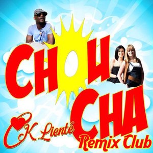 Chou cha (Remix club)