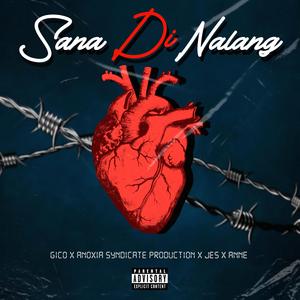 Sana di nalang