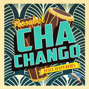 Rosabel - Chachango (Ibiza Unreleased Mixshow)
