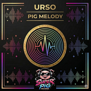 Pig melody