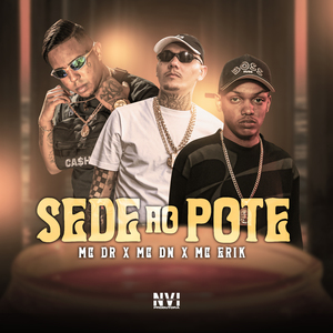 Sede ao Pote