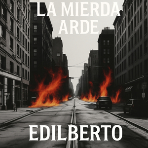 La Mierda Arde