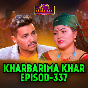 Kharbarima Khar Episod-337
