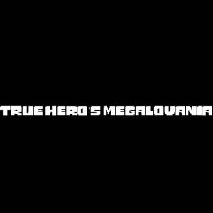 True Hero’s Megalovania(杜康Remix)