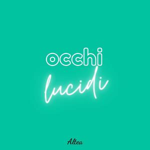Occhi Lucidi