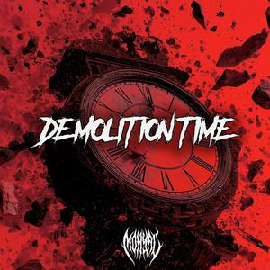 DEMOLITION TIME