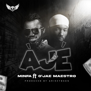 Aje (feat. O'jae Maestro)