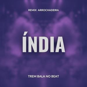 Índia (Remix)