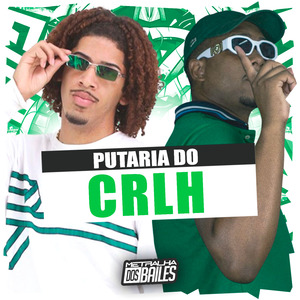 Putaria do Crlh