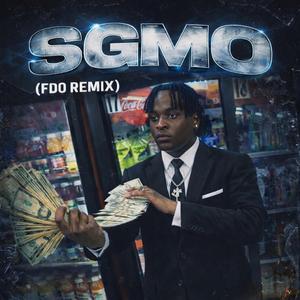 SGMO (FDO REMIX)