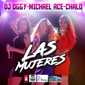 Las Mujeres (feat. Chalo)
