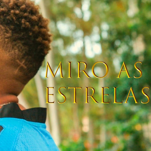 Miro as Estrelas
