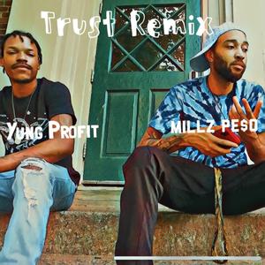 1 Dimensional (feat. Millz Pe$o) (Trust Remix)