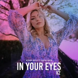 In Your Eyes V2 (feat. Arozin Sabyh)