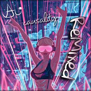 causality (ReMixed)