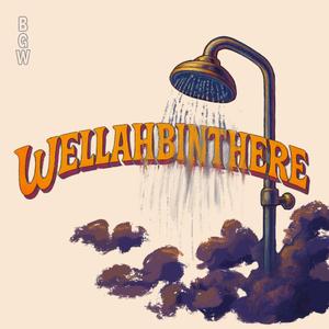 Wellahbinhthere