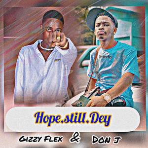 Hope Still Dey (feat. Don J)