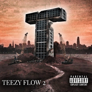 Teezy Flow 2